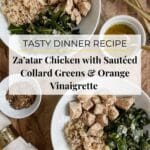Two bowls of za'atar chicken with sauteed collard greens, on a wooden cutting board.