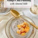 A glass dish of chia pudding topped with mango and coconut.